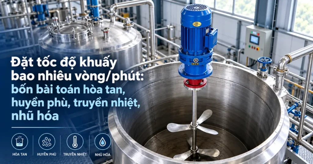 đặt tốc độ khuấy bao nhiêu vòng